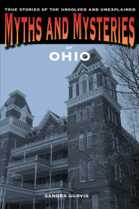 Myths and Mysteries of Ohio